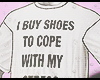 Cope With My Stress Tee