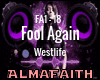 AF|Fool Again