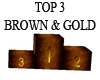 Tease's TOP 3 Brown/Gold