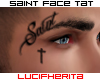 [LUCI] Saint Face Tat