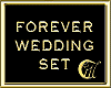 FOREVER WEDDING SET