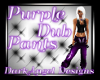 Purple Shiny Dub Pants