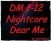 1/2 Nightcore - Dear Me