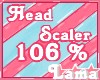 ℒ| Head Scaler 106% 