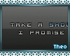 [T] TakeAShowerWithMe&