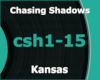 Chasing Shadows - Kansas