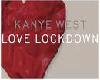 Kanye_Love Locked Down