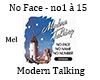 No Face Modern Talking R