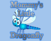 Mommy'sLittleDragonfly