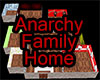 Anarchy Family Home 