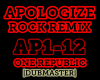 Rock| Apologize