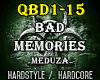 ♪ Bad Memories Rmx HS
