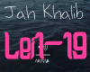 [Jáh K~hálí~b  Léí~lá]