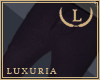 | L | Luxuria Pants v21