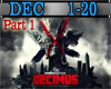G~ Decimus - Epic ~ pt 1