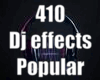 410 DJ Popular fx