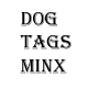 {Mx}Minx Dog Tags