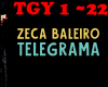 TELEGRAMA ~PART (1) ZECA