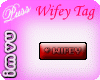 Wifey Custom Made Tag