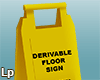 f Derivable Floor Sign
