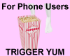 Trigger Popcorn