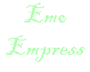 Emo Empress Green