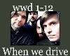 9. when we drive