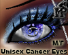 Unisex Cancer Eyes M/F