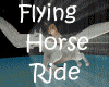 ! Flying Horse 