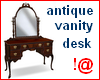 !@ Antique vanity desk