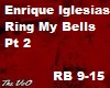 Ring My Bells Enrique Ig