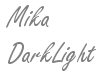 Mika-DarkLight 5