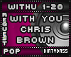 WITHU With You Chris Brn