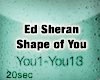 Ed Sheran - Shape of you