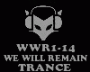 TRANCE-WE WILL REMAIN