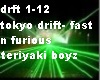 tokyo drift-teriyaki boy