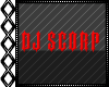 Red DJ Scorp Sign
