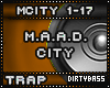 MCITY MAAD City Trap