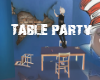 Table party