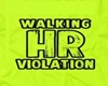 walking HR Violation