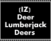 (IZ) Deers Lumberjack