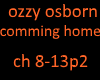 ozzy comming home p2