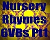 Nursery Rhymes 6 VB
