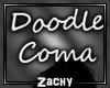 Z: Doodle Coma Headsign