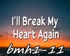 ♫C♫  Break My ..