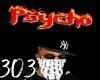 [303] Psycho head Sign