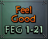 ♫ Feel Good