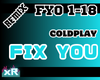 Fix You - Coldplay | RMX
