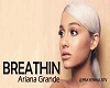 ariana-grande-breathin