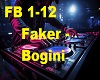 Faker - Bogini